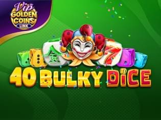 40 Bulky Dice Golden Coins Link VIP screenshot